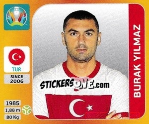 Sticker Burak Yilmaz - UEFA Euro 2020 Tournament Edition. 678 Stickers version - Panini