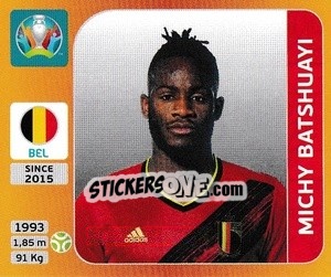 Figurina Michy Batshuayi - UEFA Euro 2020 Tournament Edition. 678 Stickers version - Panini