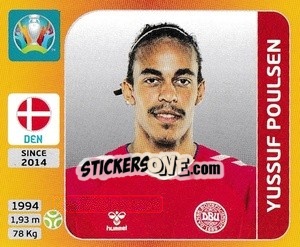 Sticker Yussuf Poulsen - UEFA Euro 2020 Tournament Edition. 678 Stickers version - Panini