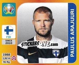 Sticker Paulus Arajuuri - UEFA Euro 2020 Tournament Edition. 678 Stickers version - Panini