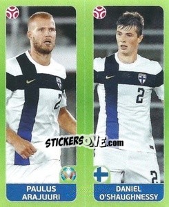 Sticker Paulus Arajuuri / Daniel O'Shaughnessy - UEFA Euro 2020 Tournament Edition. 678 Stickers version - Panini