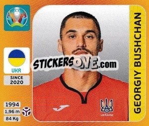 Cromo Georgiy Bushchan - UEFA Euro 2020 Tournament Edition. 678 Stickers version - Panini