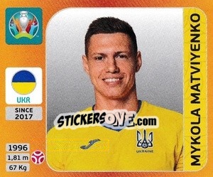 Sticker Mykola Matviyenko - UEFA Euro 2020 Tournament Edition. 678 Stickers version n. 327 - Panini