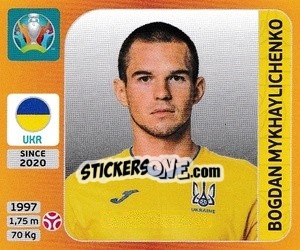 Figurina Bogdan Mykhaylichenko - UEFA Euro 2020 Tournament Edition. 678 Stickers version - Panini