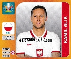 Sticker Kamil Glik - UEFA Euro 2020 Tournament Edition. 678 Stickers version - Panini