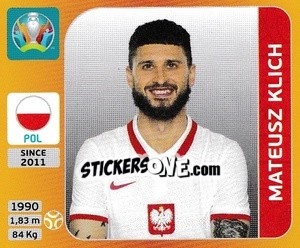 Sticker Mateusz Klich - UEFA Euro 2020 Tournament Edition. 678 Stickers version - Panini