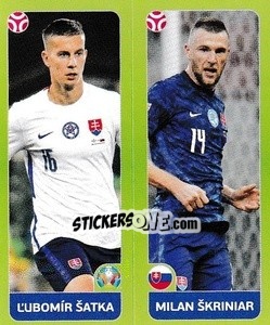 Sticker Ľubomír Šatka / Milan Škriniar - UEFA Euro 2020 Tournament Edition. 678 Stickers version - Panini