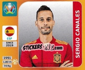 Sticker Sergio Canales - UEFA Euro 2020 Tournament Edition. 678 Stickers version n. 522 - Panini