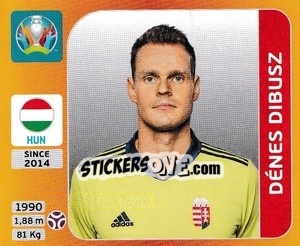 Figurina Dénes Dibusz - UEFA Euro 2020 Tournament Edition. 678 Stickers version - Panini