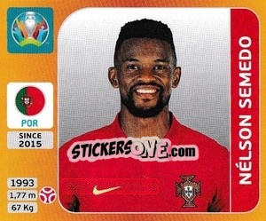 Sticker Nélson Semedo - UEFA Euro 2020 Tournament Edition. 678 Stickers version n. 664 - Panini