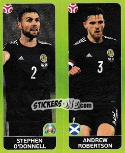 Sticker Stephen O'Donnell / Andrew Robertson - UEFA Euro 2020 Tournament Edition. 678 Stickers version - Panini