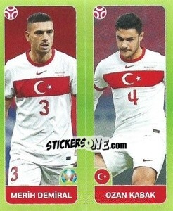 Cromo Merih Demiral / Ozan Kabak - UEFA Euro 2020 Tournament Edition. 678 Stickers version - Panini