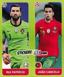 Sticker Rui Patrício / Joao Cancelo - UEFA Euro 2020 Tournament Edition. 678 Stickers version - Panini