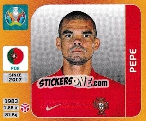 Sticker Pepe - UEFA Euro 2020 Tournament Edition. 678 Stickers version n. 665 - Panini