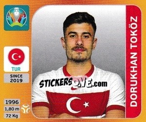 Sticker Dorukhan Toköz - UEFA Euro 2020 Tournament Edition. 678 Stickers version n. 77x - Panini