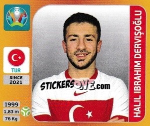 Cromo Halil Ibrahim Dervisoglu - UEFA Euro 2020 Tournament Edition. 678 Stickers version - Panini