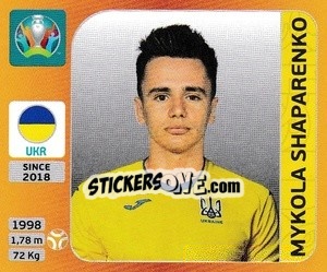 Sticker Mykola Shaparenko - UEFA Euro 2020 Tournament Edition. 678 Stickers version n. 328x - Panini