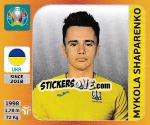 Cromo Mykola Shaparenko - UEFA Euro 2020 Tournament Edition. 678 Stickers version - Panini