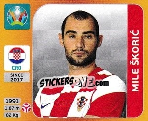 Figurina Mile Škoric - UEFA Euro 2020 Tournament Edition. 678 Stickers version n. 353x - Panini