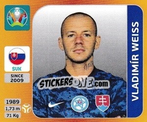 Sticker Vladimir Weiss - UEFA Euro 2020 Tournament Edition. 678 Stickers version - Panini