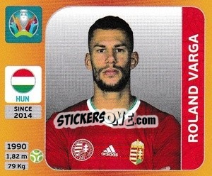 Sticker Roland Varga - UEFA Euro 2020 Tournament Edition. 678 Stickers version - Panini