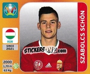 Sticker Szabolcs Schón - UEFA Euro 2020 Tournament Edition. 678 Stickers version - Panini