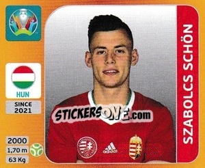 Figurina Szabolcs Schón - UEFA Euro 2020 Tournament Edition. 678 Stickers version - Panini