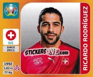 Figurina Ricardo Rodríguez - UEFA Euro 2020 Tournament Edition. 678 Stickers version - Panini