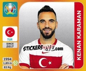 Sticker Kenan Karaman - UEFA Euro 2020 Tournament Edition. 678 Stickers version n. 82 - Panini