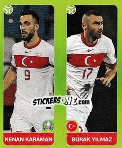 Sticker Kenan Karaman / Burak Yilmaz - UEFA Euro 2020 Tournament Edition. 678 Stickers version n. 91 - Panini