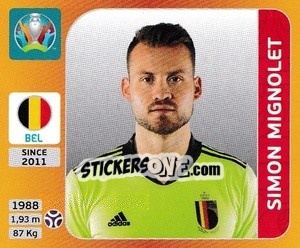 Sticker Simon Mignolet - UEFA Euro 2020 Tournament Edition. 678 Stickers version - Panini