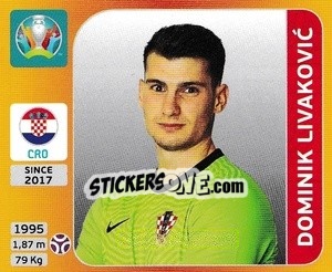 Sticker Dominik Livakovic - UEFA Euro 2020 Tournament Edition. 678 Stickers version - Panini