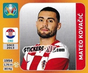 Sticker Mateo Kovacic - UEFA Euro 2020 Tournament Edition. 678 Stickers version n. 359 - Panini