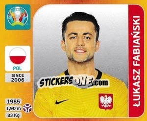 Figurina Lukasz Fabianski - UEFA Euro 2020 Tournament Edition. 678 Stickers version - Panini