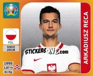 Cromo Arkadiusz Reca - UEFA Euro 2020 Tournament Edition. 678 Stickers version - Panini