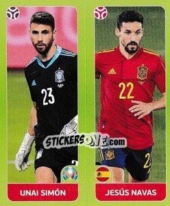 Sticker Unai Simón / Jesús Navas - UEFA Euro 2020 Tournament Edition. 678 Stickers version - Panini