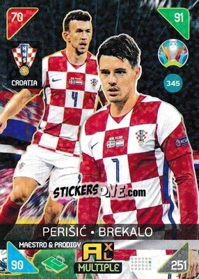 Sticker Ivan Perišic / Josip Brekalo - UEFA Euro 2020 Kick Off. Adrenalyn XL n. 345 - Panini