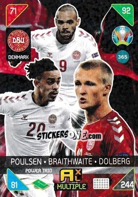 Sticker Yussuf Poulsen / Martin Braithwaite / Kasper Dolberg - UEFA Euro 2020 Kick Off. Adrenalyn XL n. 365 - Panini