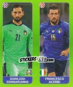 Sticker Gianluigi Donnarumma / Francesco Acerbi - UEFA Euro 2020 Tournament Edition. 654 Stickers version - Panini