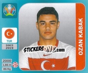 Cromo Ozan Kabak - UEFA Euro 2020 Tournament Edition. 654 Stickers version - Panini