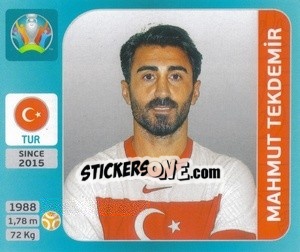 Figurina Mahmut Tekdemir - UEFA Euro 2020 Tournament Edition. 654 Stickers version - Panini