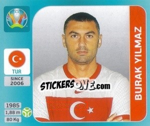 Figurina Burak Yilmaz - UEFA Euro 2020 Tournament Edition. 654 Stickers version - Panini