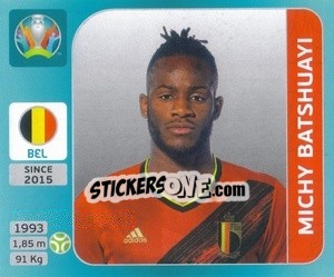 Figurina Michy Batshuayi - UEFA Euro 2020 Tournament Edition. 654 Stickers version - Panini