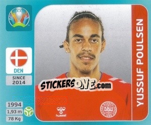 Sticker Yussuf Poulsen - UEFA Euro 2020 Tournament Edition. 654 Stickers version n. 165 - Panini