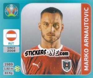 Figurina Marko Arnautovic - UEFA Euro 2020 Tournament Edition. 654 Stickers version - Panini