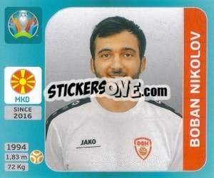 Sticker Boban Nikolov - UEFA Euro 2020 Tournament Edition. 654 Stickers version n. 291 - Panini