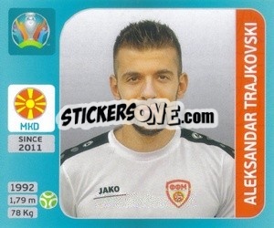 Figurina Aleksandar Trajkovski - UEFA Euro 2020 Tournament Edition. 654 Stickers version - Panini