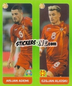 Figurina Arijan Ademi / Ezgjan Alioski - UEFA Euro 2020 Tournament Edition. 654 Stickers version - Panini
