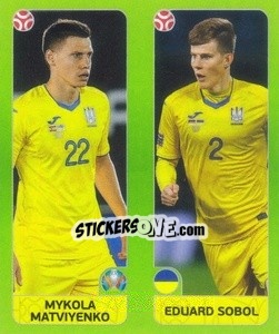 Sticker Mykola Matviyenko / Eduard Sobol - UEFA Euro 2020 Tournament Edition. 654 Stickers version - Panini