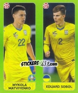 Sticker Mykola Matviyenko / Eduard Sobol - UEFA Euro 2020 Tournament Edition. 654 Stickers version n. 305 - Panini